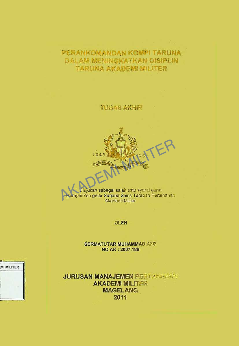 PERAN KOMANDAN KOMPI TARUNA DALAM MENINGKATKAN DISIPLIN TARUNA AKADEMI MILITER